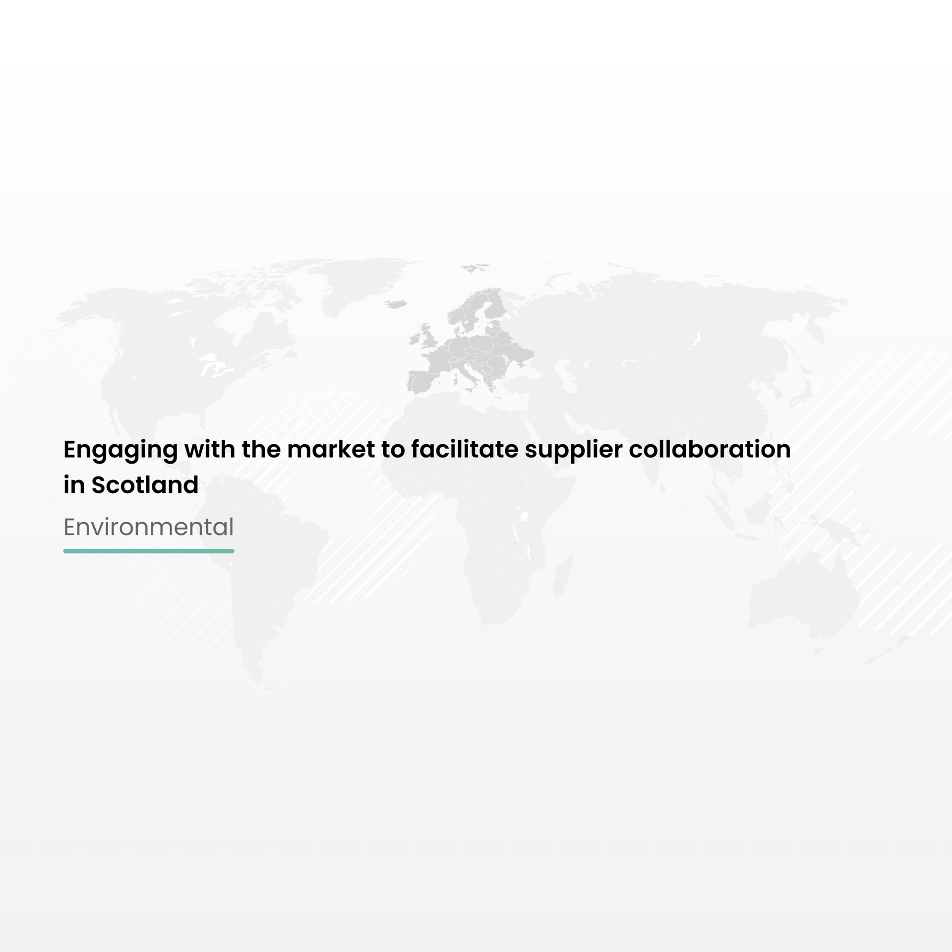 Engaging with the market to facilitate supplier collaboration in Scotland