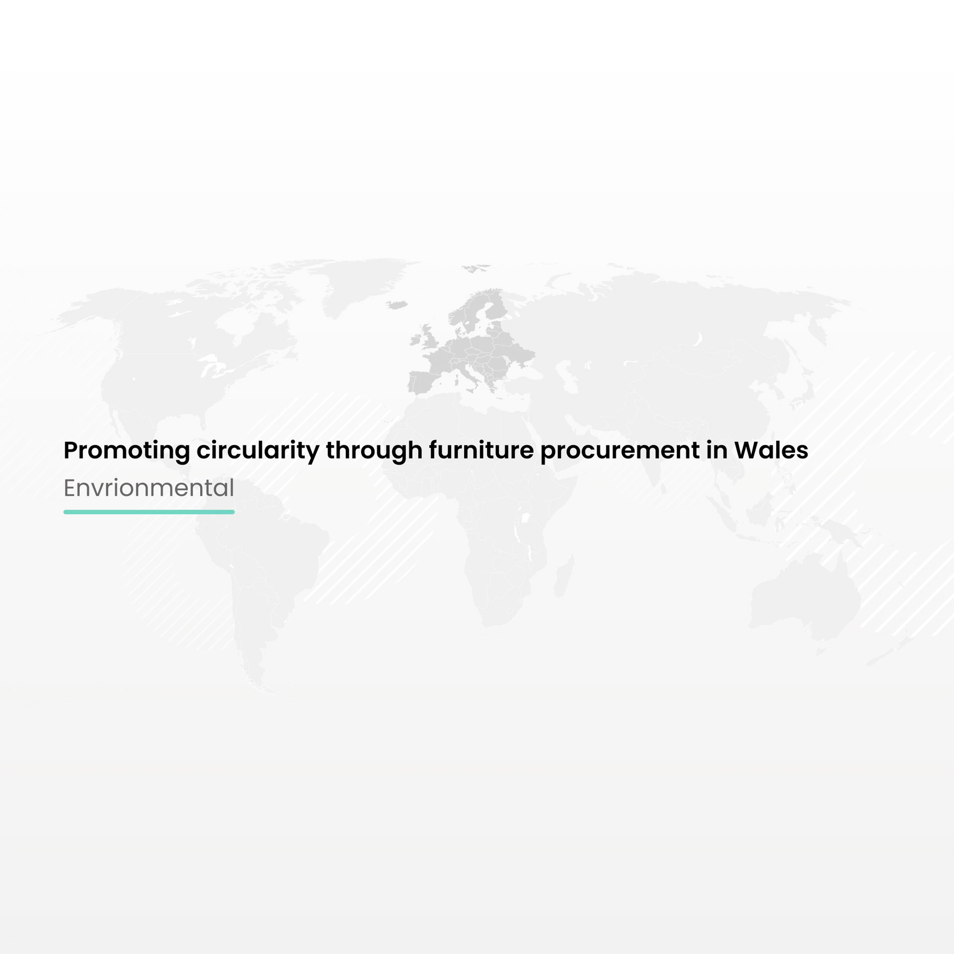 Promoting circularity through furniture procurement in Wales