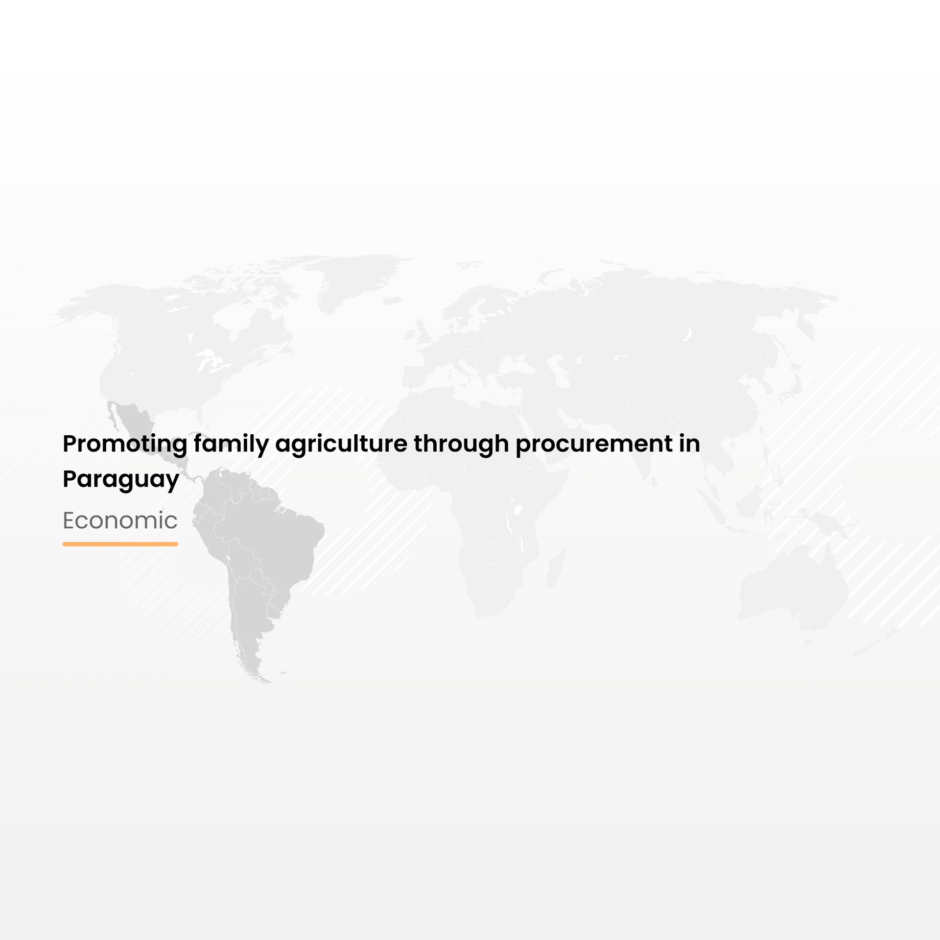 Promoting family agriculture through procurement in Paraguay