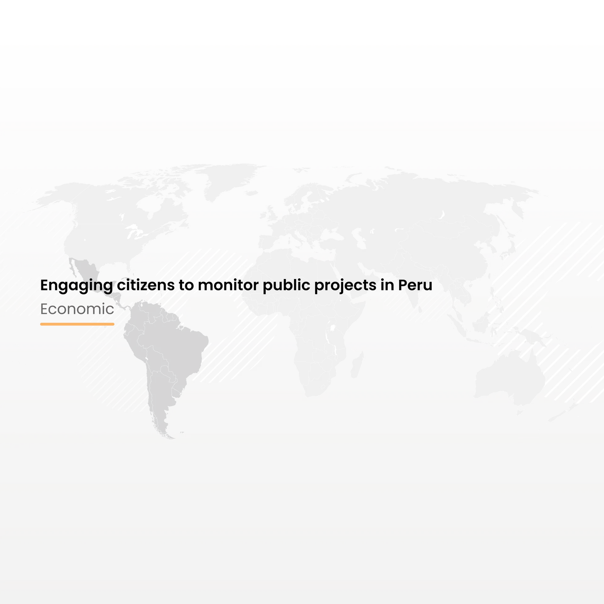 Engaging citizens to monitor public projects in Peru